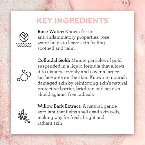 Bliss Rose Gold Cleanser Key Ingredients