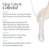 Let’s Be Clear Skincare Kit how to: the cleanser and toner can be used morning and night while the spot treatment can be used 1-3x daily. To use, massage cleanser onto damp skin, lather up and rinse. Swipe toner over clean, dry skin, then apply a thin layer of spot treatment to the affected area. The cleanser and toner can be used all over the face while the spot treatment is as needed.