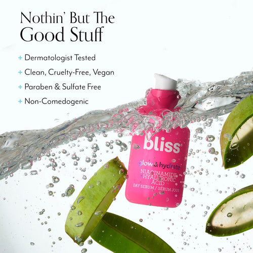 Bliss Glow & Hydrate Day Hyaluronic Serum is dermatologist tested, is clean, cruelty-free, vegan, paraben & sulfate free, and is also non-comedogenic